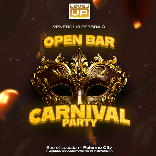 CARNIVAL PARTY OPEN BAR